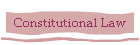 Constitutional Law